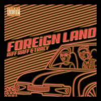 Riff Raff - Foreign Land