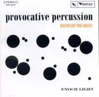 Enoch Light - Provocative Percussion