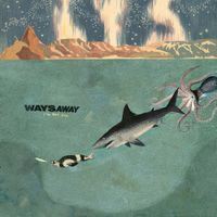 Ways Away - I'm Not You