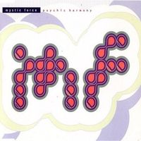 Mystic Force - Psychic Harmony