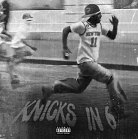Kai Ca$h - KNICKS IN 6