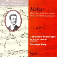 Jonathan Plowright - Melcer: Piano Concerto No 1 in E minor: Piano Concerto No 2 in C minor