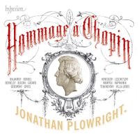 Jonathan Plowright - Hommage &agrave; Chopin