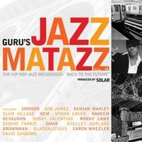 Guru - Jazzmatazz, Vol. 4: The Hip Hop Jazz Messenger: Back to the Future