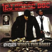 Jadakiss & Styles P - Who's The Boss?