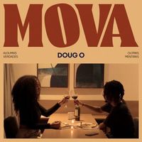 Doug O. - MOVA - Algumas Verdades, Outras Mentiras