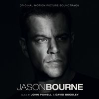 John Powell & David Buckley - Jason Bourne (Original Motion Picture Soundtrack)