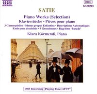 Kl&aacute;ra K&ouml;rmendi - Piano Works (Selection): 3 Gymnop&eacute;dies, Menus propos Enfantins, Descriptions automatiques, Embryons dess&eacute;ch&eacute;s, 3 Gnossienn