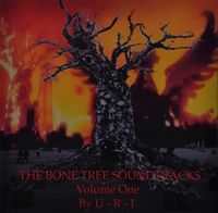 Ure Thrall - The Bone Tree Soundtracks (Volume One)