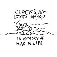 Casey X. Waits - clocks am in memory of mac miller