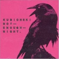 Kubichek! - Not Enough Night