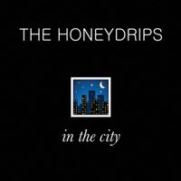 The Honeydrips - In the City