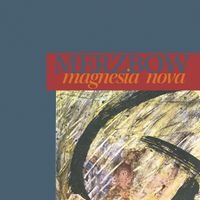 Merzbow - Magnesia Nova [Reissue]