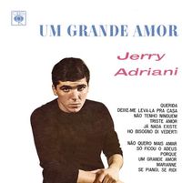 Jerry Adriani - Um Grande Amor