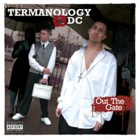 Termanology & DC - Out the Gate