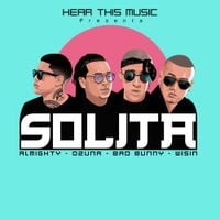 Ozuna, Bad Bunny, Wisin & Almighty - Solita