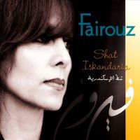 فيروز [Fairuz] - Shat Eskendereya