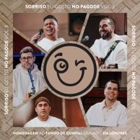 Sorriso Maroto - Sorriso Eu Gosto no Pagode Vol. 3 - Homenagem ao Fundo de Quintal (Gravado em Londres) [Ao vivo]