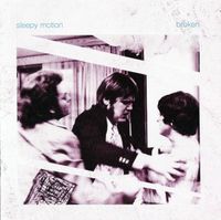 Sleepy Motion - Broken