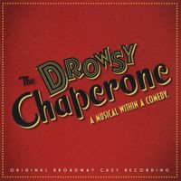 Lisa Lambert - The Drowsy Chaperone (Original Broadway Cast Recording)