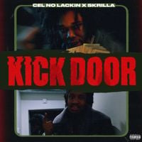 Cel NoLackin - Kick Door