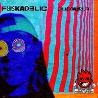 Frisky Fireball - FRISKADELIC