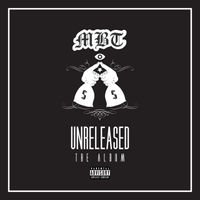 MBT - Unreleased