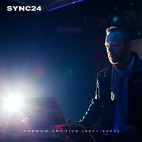 SYNC24 - Random Archive [2001-2009]