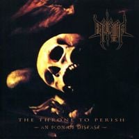 Astriaal - The Throne to Perish - An Icon of Disease