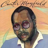 Curtis Mayfield - Honesty