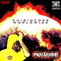 Pressterror - Suizidcore Worldwide