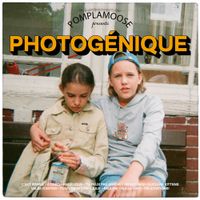 Pomplamoose - Photog&eacute;nique