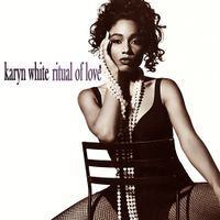 Karyn White - Ritual Of Love