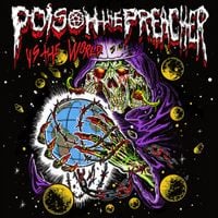 Poison The Preacher - Vs The World