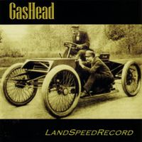 Gashead - LandSpeedRecord