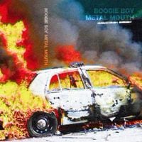 Boogie Boy Metal Mouth - Boogie Boy Metal Mouth