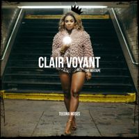Teedra Moses - Clair Voyant