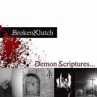 BrokenKlutch - Demon Scriptures