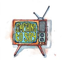 Slade Coulter - Something To Say