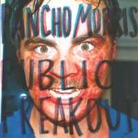 Pancho Morris - Public Freakout