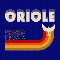 The Diasonics - Oriole