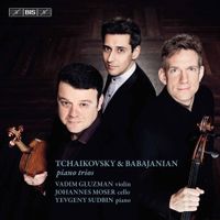 Vadim Gluzman - Tchaikovsky & Babajanian: Piano Trios