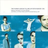 The Human League - Filling Up With Heaven