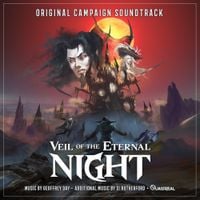 Geoffplaysguitar - Veil of the Eternal Night (Original Campaign Soundtrack)