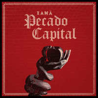 Xam&atilde; - Pecado Capital