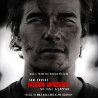 Max Aruj - Mission: Impossible - The Final Reckoning