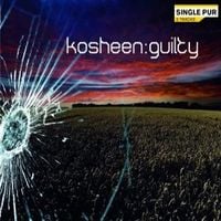 Kosheen - Guilty