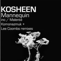 Kosheen - Mannequin
