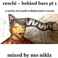Ceschi - Ceschi Behind Bars Pt. 1