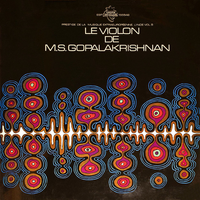 M.S. Gopalakrishnan - Le Violon de M.S. Gopalakrishnan